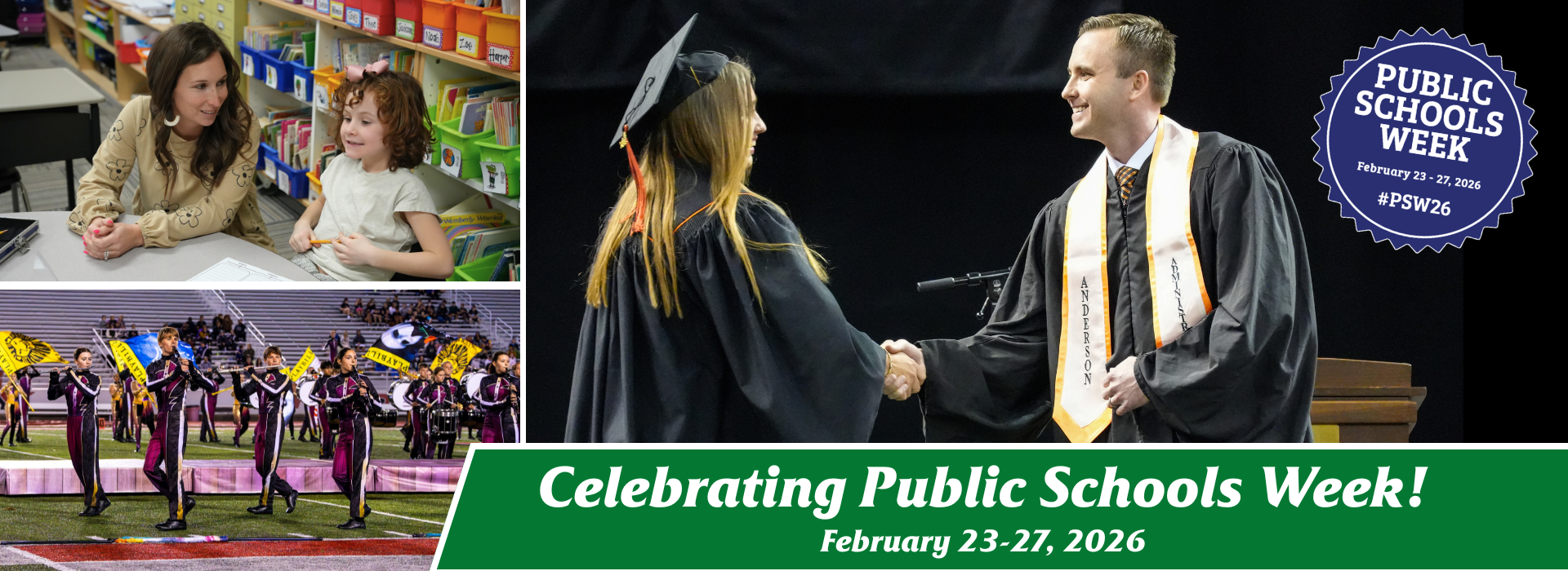 three photos of students and staff with a title that says "Celebrating Public Schools Week! February 23-27, 2026" and a badge for Public Schools Weeks with #PSW26